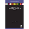 Pensions and Informal Sector in India