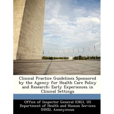 Clinical Practice Guidelines Sponsored by the Agency for Health Care Policy and Research: Early Experiences in Clinical Settings