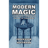 Modern Magic: A Practical Treatise on the Art of Conjuring