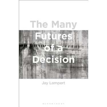 The Many Futures of a Decision