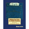 Making Fast Cash in a Down Economy Without Computer Skills