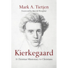 Kierkegaard: A Christian Missionary to Christians