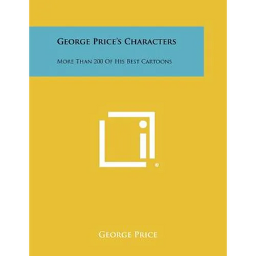George Price's Characters: More Than 200 of His Best Cartoons