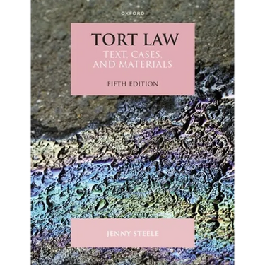 Tort Law: Text, Cases, and Materials