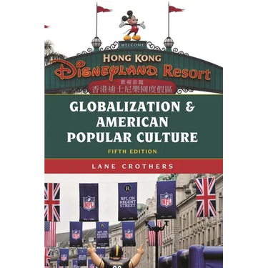 Globalization and American Popular Culture