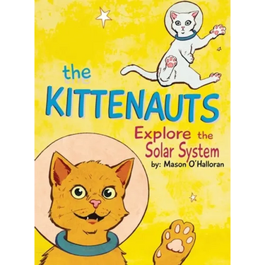 The Kittenauts Explore the Solar System