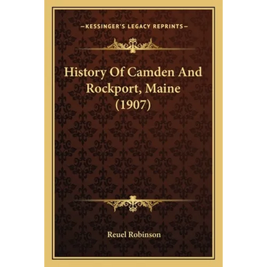 History Of Camden And Rockport, Maine (1907)