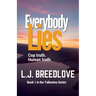 Everybody Lies