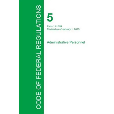 Code of Federal Regulations Title 5, Volume 1, January 1, 2015