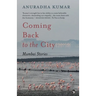 Coming Back to the City: Mumbai Stories
