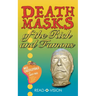 Death Masks of the Rich and Famous