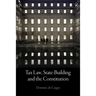 Tax Law, State-Building and the Constitution