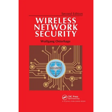 Wireless Network Security: Second Edition