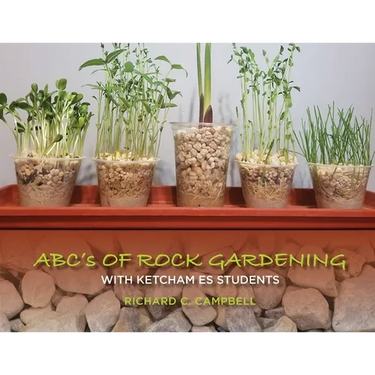 Abc's of Rock Gardening with Ketcham Es Students