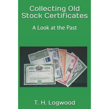 Collecting Old Stock Certificates: A Look at the Past