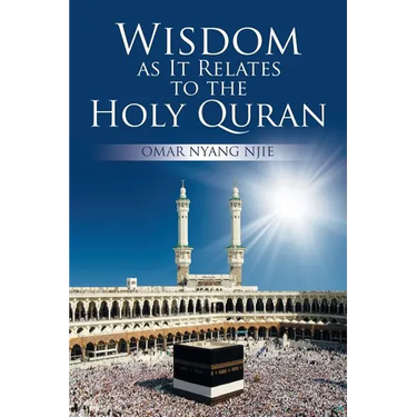 Wisdom as It Relates to the Holy Quran