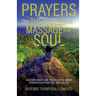 Prayers By The Dozen, to massage the soul...: A Christian journey of words through poetry of faith