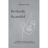 Brokenly Beautiful