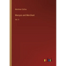 Marquis and Merchant: Vol. II