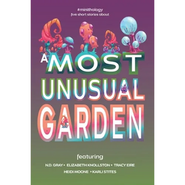 A Most Unusual Garden