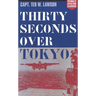 Thirty Seconds Over Tokyo