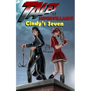 Tales of Supervillainy: Cindy's Seven