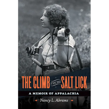 The Climb from Salt Lick: A Memoir of Appalachia