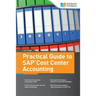 Practical Guide to SAP Cost Center Accounting