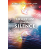Reflections from the Silence