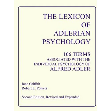 The Lexicon of Adlerian Psychology