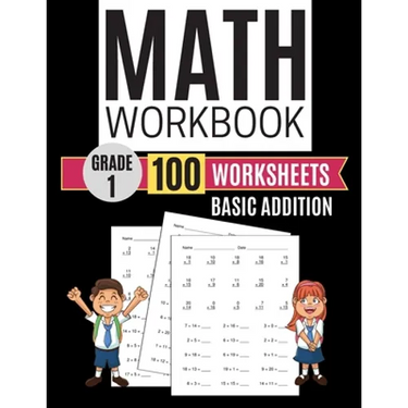 Math Workbook Grade 1 Basic Addition 100 Worksheets