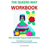 The Queens Way Workbook: Rites of Passage Program Guide and Activities