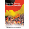 From the Bonn to the Berlin Republic: Germany at the Twentieth Anniversary of Unification