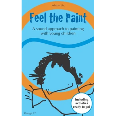 Feel the Paint: A sound approach to painting with young children