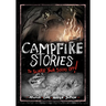 Campfire Stories to Scare Your Socks Off!
