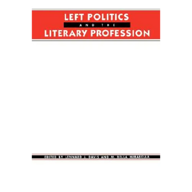 Left Politics and the Literary Profession