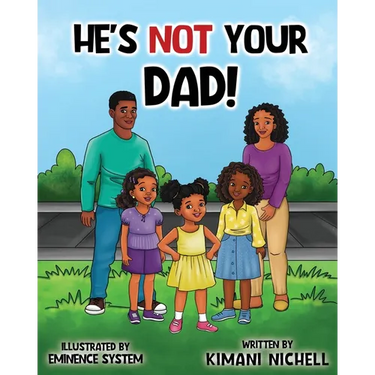 He's Not Your Dad