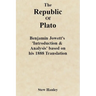 The Republic of Plato: Benjamin Jowett's 'Introduction & Analysis' based on his 1888 Translation