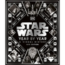 Star Wars Year by Year New Edition