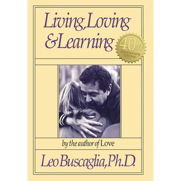 Living, Loving and Learning
