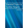 Essential Topics in Cardiac Surgery
