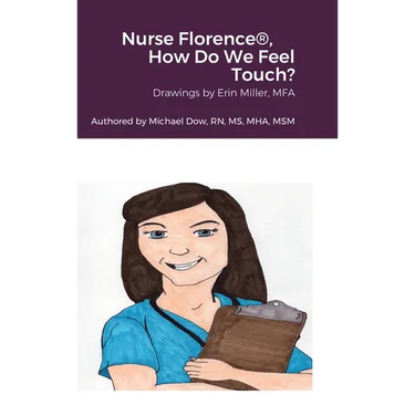 Nurse Florence(R), How Do We Feel Touch?