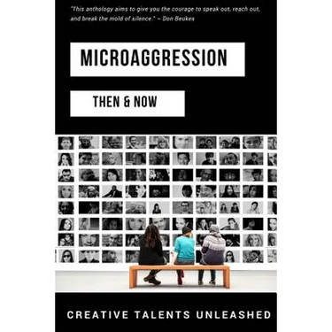 Microaggression: Then & Now