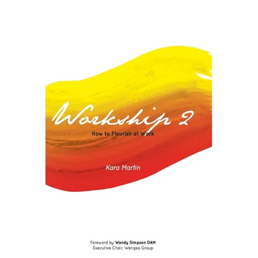Workship 2: How to Flourish at Work