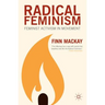 Radical Feminism: Feminist Activism in Movement