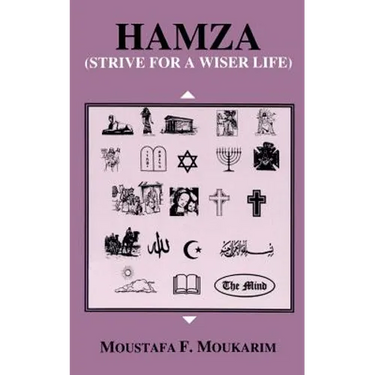 Hamza: Strive for a Wiser Life