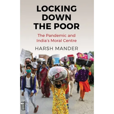Locking Down the Poor