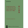 Family Instructions for the Yan Clan and Other Works by Yan Zhitui (531-590s)