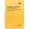 Language, Knowledge, and Metaphysics