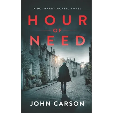 Hour of Need: A Scottish Crime Thriller